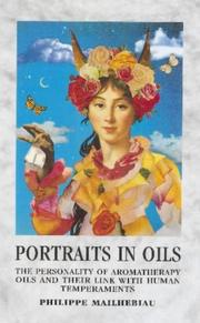 Cover of: Portraits in Oils: The Personality of Aromatherapy Oils and their Link with Human Temperaments