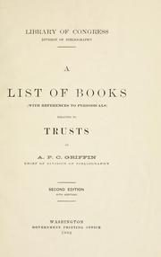 Cover of: A list of books (with references to periodicals) relating to trusts by Library of Congress. Division of Bibliography.