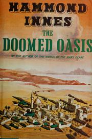 Cover of: The doomed oasis by Hammond Innes