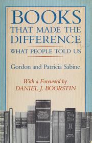 Cover of: Books that made the difference by Gordon Sabine