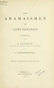 Cover of: Die Aramaismen im alten Testament.