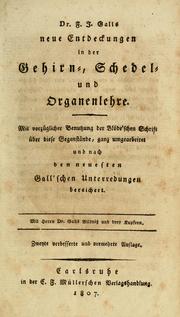 Cover of: Dr. F.J. Galls Neue Entdeckungen in der Gehirn-, Schedel-, und Organenlehre by 