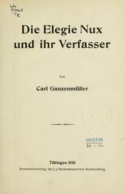 Die Elegie Nux und ihr Verfasser by Carl Ganzenmüller