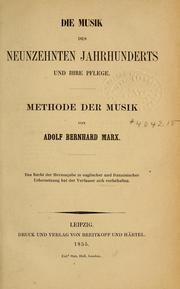 Cover of: Die Musik des neunzehnten Jahrhunderts und ihre Pflege: Methode der Musik