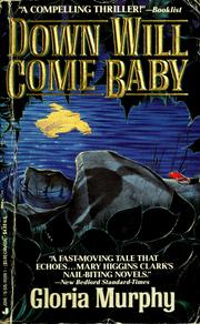 Cover of: Down will come baby by Gloria Murphy