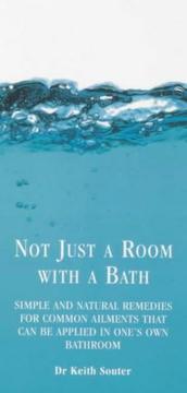 Cover of: Not Just a Room with a Bath by Keith Souter