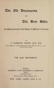 Cover of: The old documents and the new Bible by J. Paterson Smyth