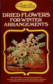Cover of: Dried flowers for winter arrangements by Harold Piercy