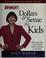 Cover of: Dollars & sense for kids