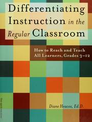 Cover of: Differentiating instruction in the regular classroom: how to reach and teach all learners, grades 3-12