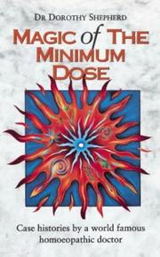 Magic of the Minimum Dose by Dorothy Shepherd