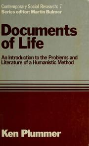 Cover of: Documents of life: an introduction to the problems and literature of a humanistic method