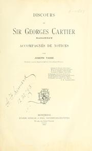 Cover of: Discours de Sir Georges Cartier, baronnet, accompagnée de notices