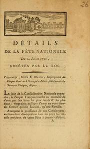 Détails de la fête nationale Du 14 Juillet 1790