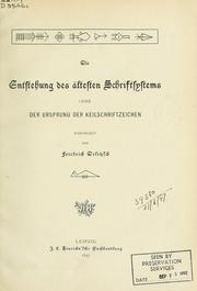 Cover of: Die Entstehung des ältesten Schriftsystems: oder, Der Ursprung der Keilschriftzeichen