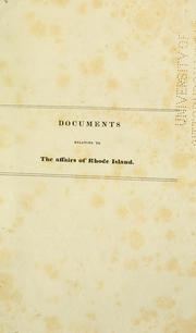 Cover of: Documents relating to the affairs of Rhode Island.
