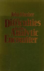 Cover of: Difficulties in the analytic encounter