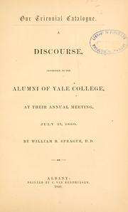 Cover of: ... A discourse addressed to the alumni of Yale college by Sprague, William Buell