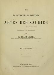 Cover of: Die in Deutschland lebenden Arten der Saurier by Franz Leydig