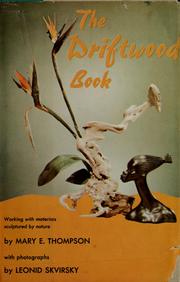Cover of: The driftwood book.