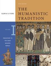 Cover of: The Humanistic Tradition, Volume 1 by Gloria K. Fiero