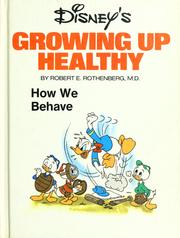 Cover of: Disney's growing up healthy: how we behave