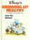 Cover of: Disney's growing up healthy