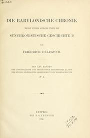 Cover of: Die Babylonische Chronik by nebst einem Anhang über die synchronistische Geschichte P., von Friedrich Delitzsch.