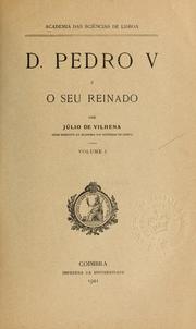 D. Pedro V e o seu reinado by Julio de Vilhena