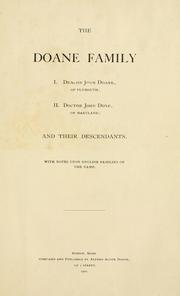 Cover of: The Doane family: 1. Deacon John Doane, of Plymouth, 2. Doctor John Done, of Maryland, and their descendants. With notes upon English families of the same name.