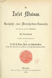 Cover of: Die Insel Mainau: Geschichte einer Deutsch-Ordens-Commende vom XIII bis zu XIX Jahrhundee.