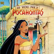 Cover of: Disney's if you met Pocahontas by Margo Lundell