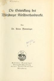 Cover of: Die Entwicklung des Würzburger Kürschnerhandwerks. by Anton Memminger