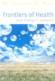 Cover of: Frontiers of Health: From Healing to Wholeness