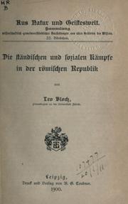 Cover of: Die ständischen und sozialen Kämpfe in der römischen Republik by Leo Bloch