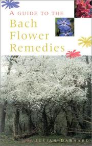 Cover of: A Guide to the Bach Flower Remedies