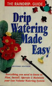 Cover of: Drip watering made easy by Raindrip Inc