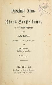 Cover of: Drischat Zion, oder Zions Herstellung: in hebräischer Sprache