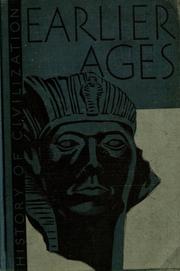 Cover of: Earlier ages: history of civilization.