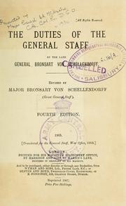 Cover of: Duties of the general staff. by Paul Leopold Eduard Heinrich Anton Bronsart von Schellendorff
