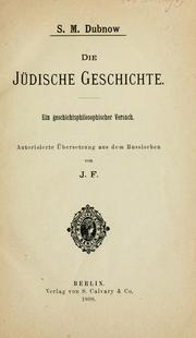 Cover of: Die Jüdische Geschichte: ein geschichtsphilosophischer Versuch