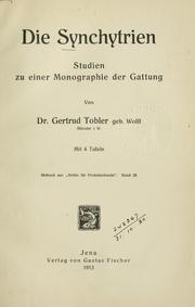 Cover of: Die  Synchytrien by Gertrud Tobler