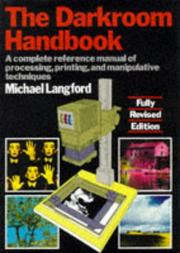 Cover of: The darkroom handbook by Michael John Langford