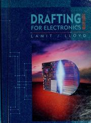 Cover of: Drafting for electronics by Louis Gary Lamit