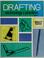 Cover of: Drafting technology and practice