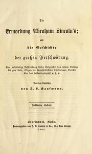 Cover of: Die Ermordung Abraham Lincoln's by nach dem Englischen von J.L. Kaufmann ; vollstandig illustrirt.