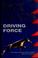 Cover of: Driving force