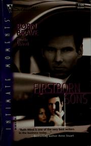 Cover of: Born Brave (Firstborn Sons)
