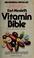 Cover of: Earl Mindell's vitamin bible