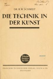 Cover of: Die Technik in der Kunst. by Richard Wolfgang Schmidt